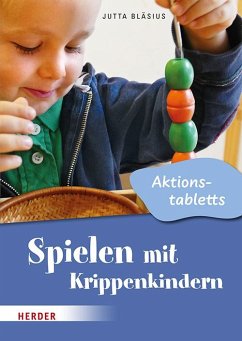 Spielen mit Krippenkindern: Aktionstabletts von Herder, Freiburg